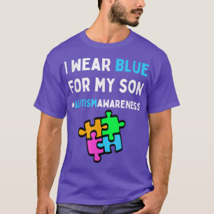 T-shirt Je Porte Du Bleu Pour Mon Fils Sensibilisation sur