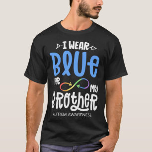 T-shirt Je Porte Du Bleu Pour Mon Frère Sensibilisation su
