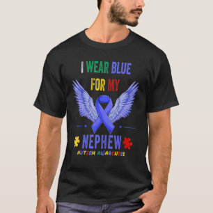 T-shirt Je porte du bleu pour mon neveu Autism Awareness P