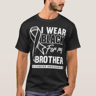 T-shirt Je Porte Du Noir Pour Mon Frère Melanoma Cancer De