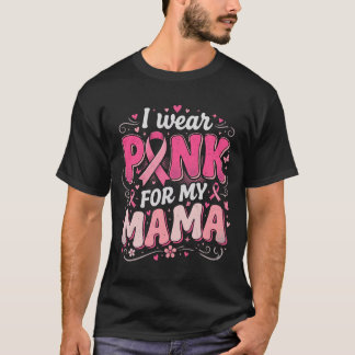 T-shirt Je Porte du Rose pour Ma Maman Sensibilisation au 