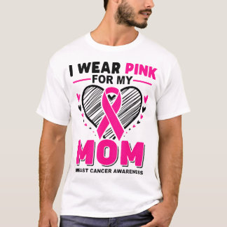 T-shirt Je Porte Du Rose Pour Ma Mère Sensibilisation Au C