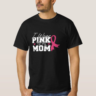 T-shirt Je Porte Du Rose Pour Ma Mère Sensibilisation Au C