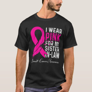 T-shirt Je Porte Du Rose Pour Ma Soeur Cancer Du Sein De L