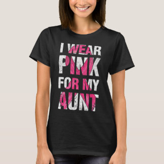 T-shirt Je Porte Du Rose Pour Ma Tante Cancer Du Sein Surv