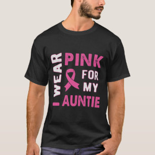 T-shirt Je porte du rose pour ma tante pour la sensibilisa