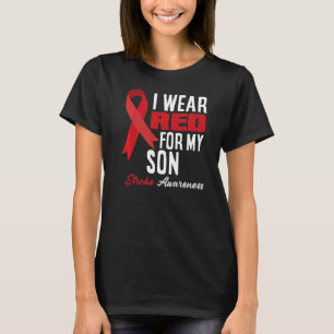 T-shirt Je Porte Du Rouge Pour Mon Fils Stroke Warrior Str