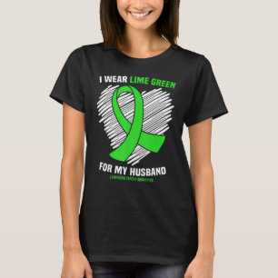 T-shirt Je Porte Du Vert Lime Pour Mon Mari Lymphoma Award