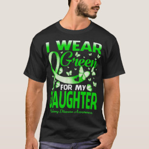 T-shirt Je Porte Du Vert Pour Ma Fille Décernée Par La Mal