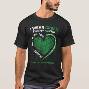 T-shirt Je Porte Du Vert Pour Mes Cadeaux Ami Maladie Du R