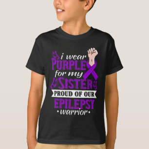 T-shirt Je Porte Du Violet Pour Ma Soeur Epilepsie Guerriè