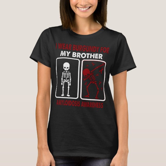 T-shirt Je Porte La Bourgogne Pour Mon Frère AMYLOIDOSIS (Devant)