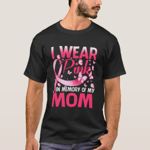 T-shirt Je Porte Le Rose En Mémoire De Ma Mère