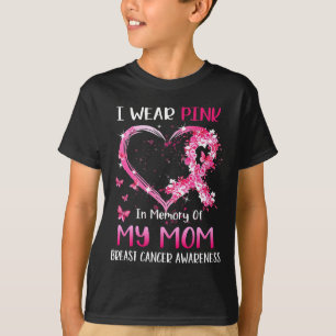 T-shirt Je Porte Le Rose En Mémoire De Ma Mère Cancer Du S