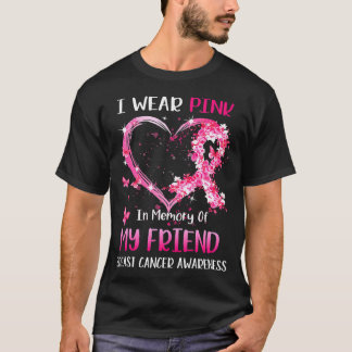 T-shirt Je Porte Le Rose En Mémoire De Mon Ami Cancer Du S