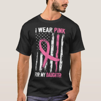 T-shirt Je Porte Le Rose Pour Ma Fille Lauréats Du Cancer 