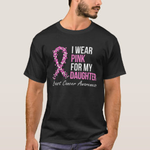 T-shirt Je Porte Le Rose Pour Ma Fille Lauréats Du Cancer 
