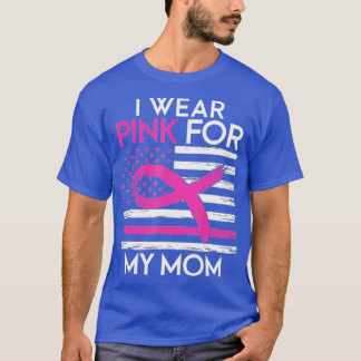 T-shirt Je Porte Le Rose Pour Ma Mère Conscience Du Cancer