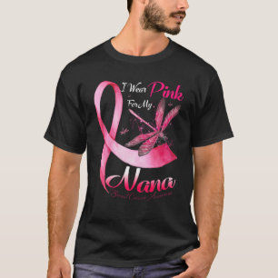 T-shirt Je Porte Le Rose Pour Ma Nana Dragonfly Cancer Du