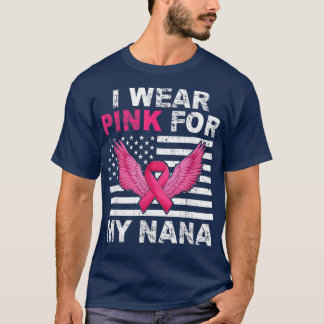 T-shirt Je Porte Le Rose Pour Mon Nana Rose Ribbon Cancer 