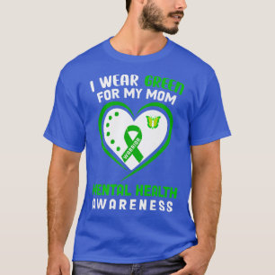 T-shirt Je Porte Le Vert Pour Ma Mère Sensibilisation À La