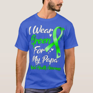 T-shirt Je Porte Le Vert Pour Mon Papa Sensibilisation À L