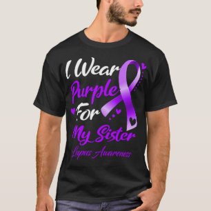 T-shirt Je Porte Le Violet Pour Ma Soeur Lupus Sensibilise