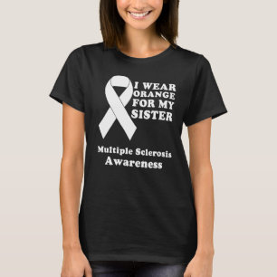 T-shirt Je Porte Orange Pour Ma Soeur Ms Multiple Sclerose