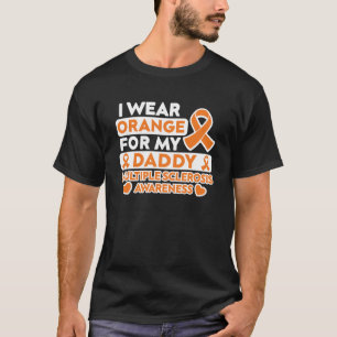 T-shirt Je Porte Orange Pour Mon Papa MS Sclérose Multiple