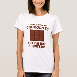 T-shirt Je Pourrais Abandonner Le Chocolat