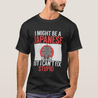 T-shirt Je pourrais être Japonais mais je ne peux pas répa