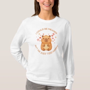 T-shirt JE POURRAIS ÊTRE PLUS MÉCHANT MAIS TROP HEUREUX Ca