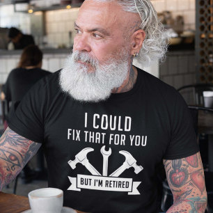 T-shirt Je Pourrais Réparer Ça Pour Vous