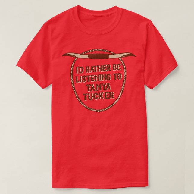 T-shirt Je Préfère Écouter Tanya Tucker (Design devant)