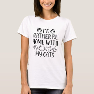 T-shirt Je préfère être à la maison avec mes chats