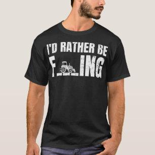 T-shirt Je Préfère Être Agricole Tracteur Idée Cadeau Pays