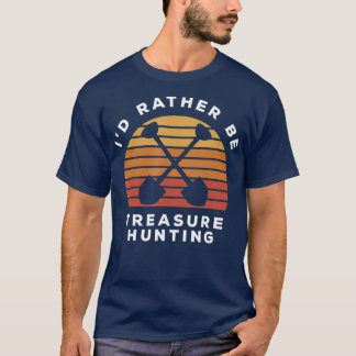 T-shirt Je Préfère Être Chasse Au Trésor