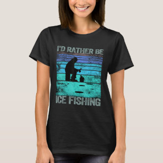 T-shirt Je préfère être Ice Fishing Retro Vintage 1
