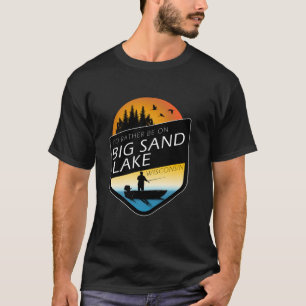 T-shirt Je préfère être sur Big Sand Lake Wisconsin Sunset