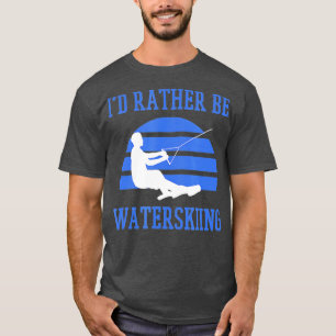 T-shirt Je Préfère Faire Du Ski Nautique
