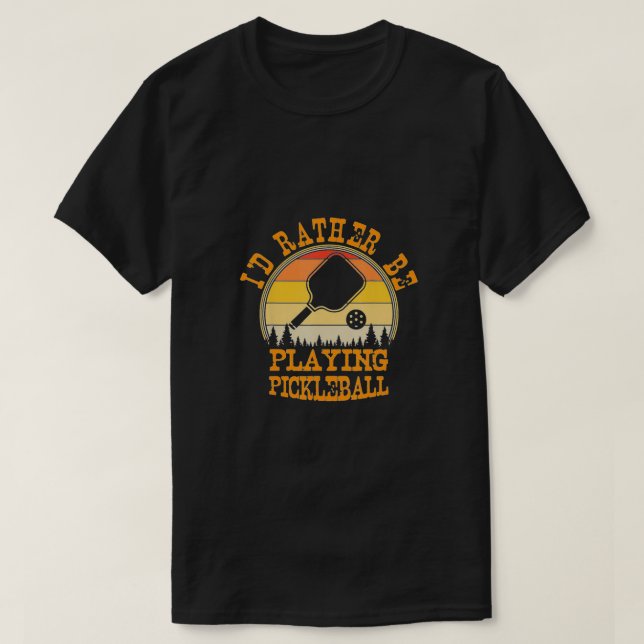 T-shirt Je Préfère Jouer Au Pickleball (Design devant)