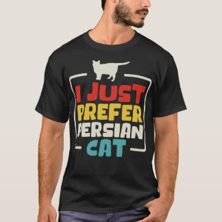 T-shirt Je Préfère Juste Chat Perse