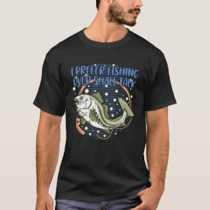 T-shirt Je préfère la pêche aux bavardages introvertis de 