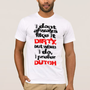 T-shirt Je préfère le néerlandais sale adapté