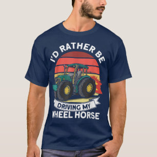 T-shirt Je préférerais conduire mon tracteur à roues