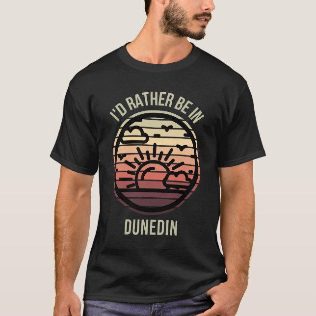T-shirt Je préférerais être à Dunedin Favorite City (Devant)