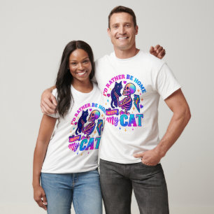 T-shirt Je Préférerais Être À La Maison...