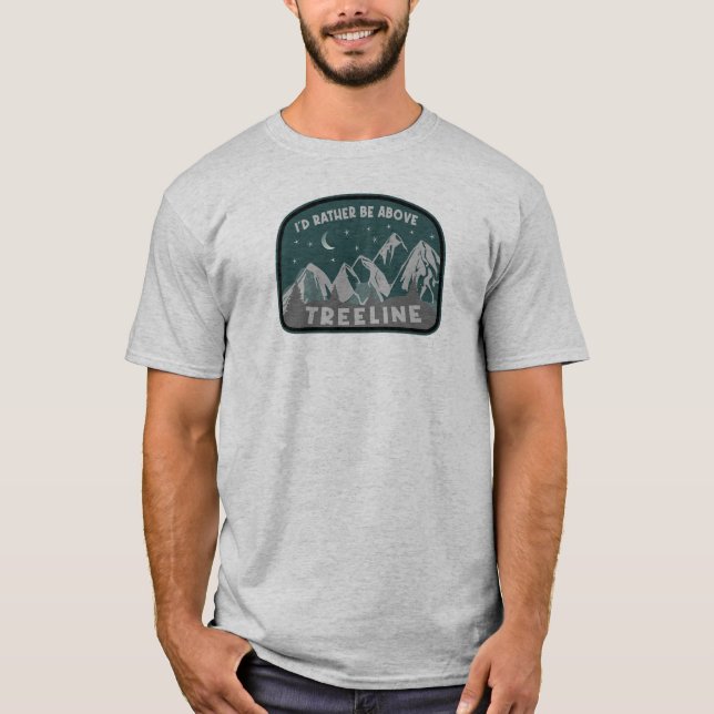 T-shirt Je préférerais être au-dessus de Treeline (Devant)
