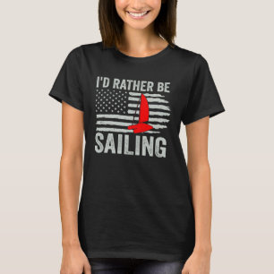 T-shirt Je préférerais être capitaine de catamaran à voile