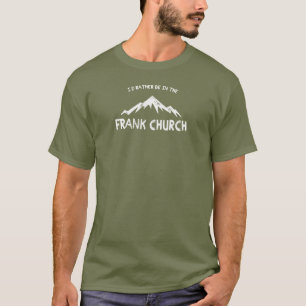 T-shirt Je Préférerais Être Dans L'Église Frank